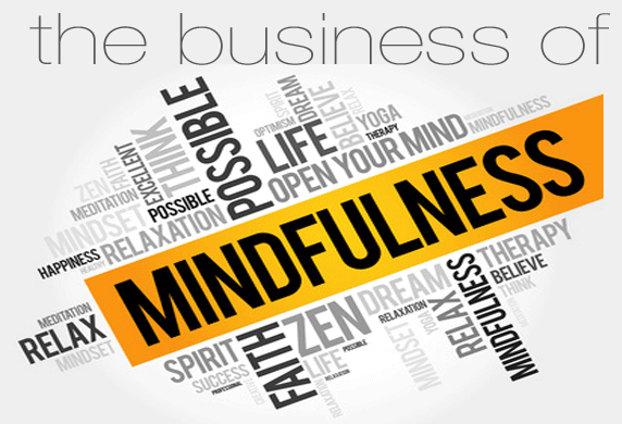 The Business of Mindfulness 